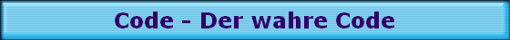 Code - Der wahre Code