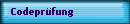 Codepr�fung