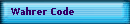 Wahrer Code